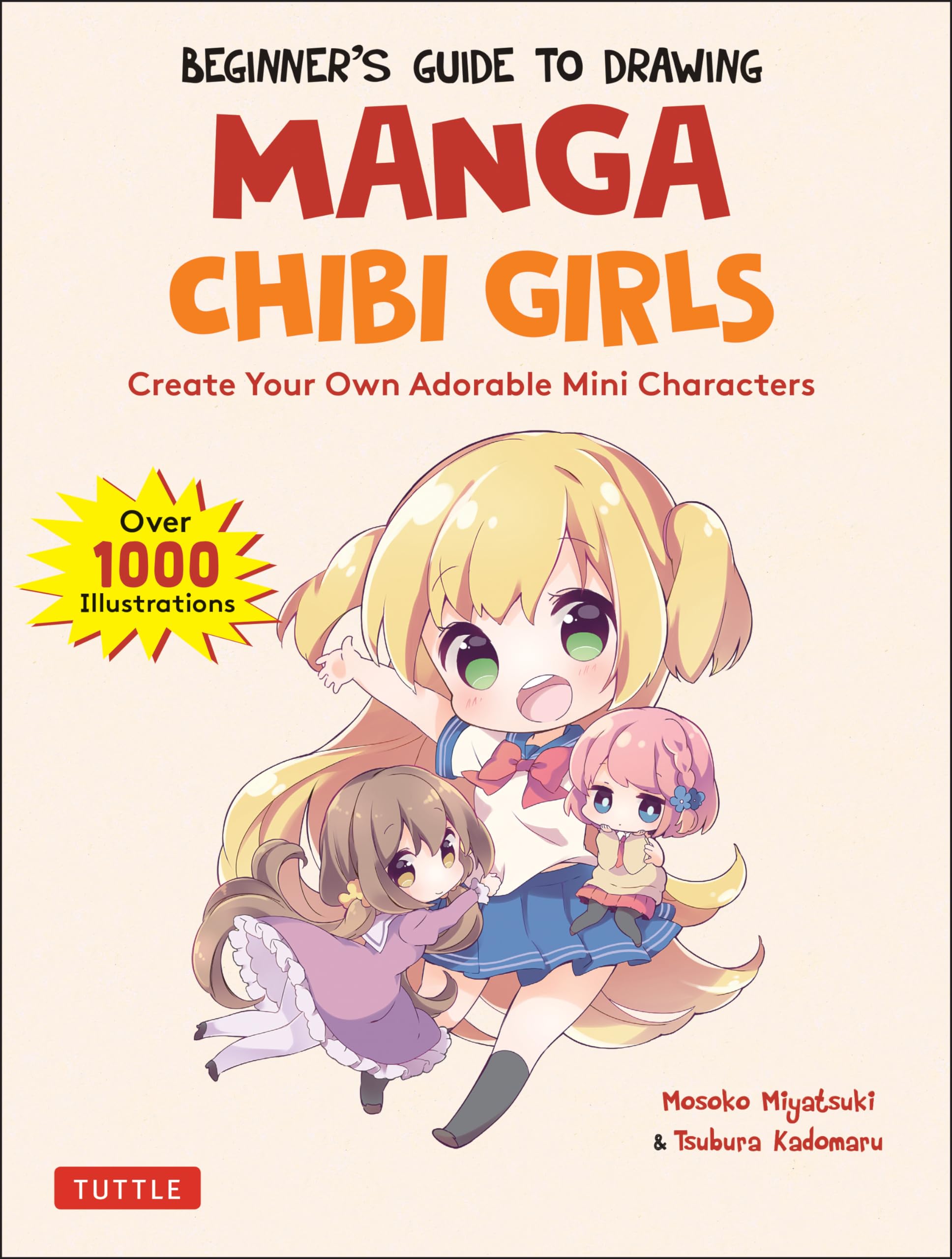 Photo 1 of Beginner's Guide to Drawing Manga Chibi Girls: Create Your Own Adorable Mini Characters (Over 1,000 Illustrations)