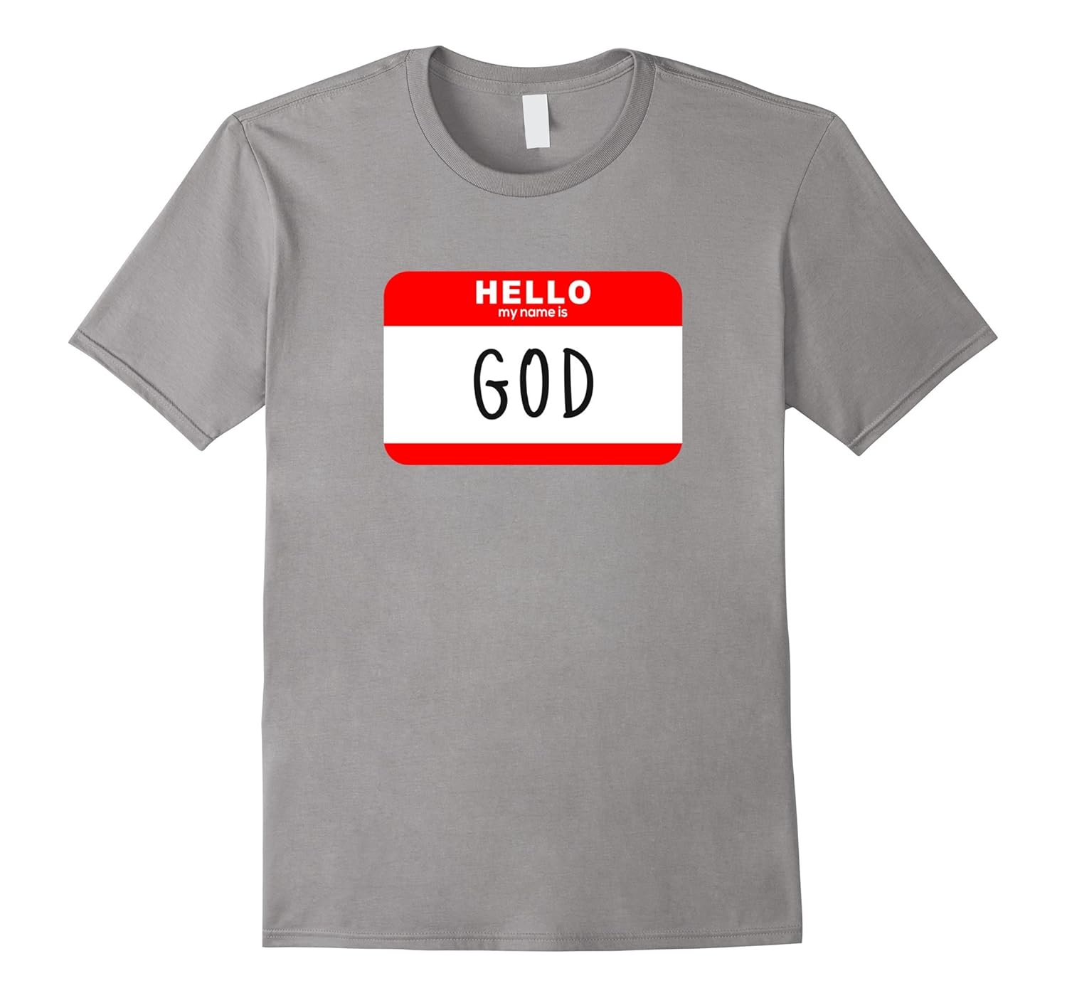 Hello My Name Is God Funny T-shirt-ANZ