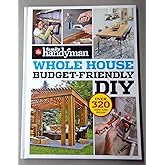 Family Handyman - Whole House Budget-Friendly DIY - 320+ Tips and Ideas