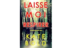 Laisse-moi Respirer (Un thriller Ashley Hope – Livre 4) (Italian Edition)