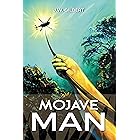 Mojave Man: Book 2 of the ArcPoint Series