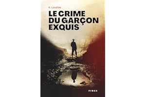 Le crime du garçon exquis (French Edition)