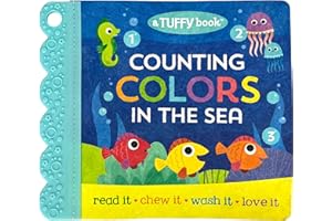 Tuffy Counting Colors in the Sea Book - Washable, Chewable, Unrippable Pages With Hole For Stroller Or Toy Ring, Teether Tough (A Tuffy Book)