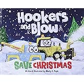 Hookers and Blow Save Christmas