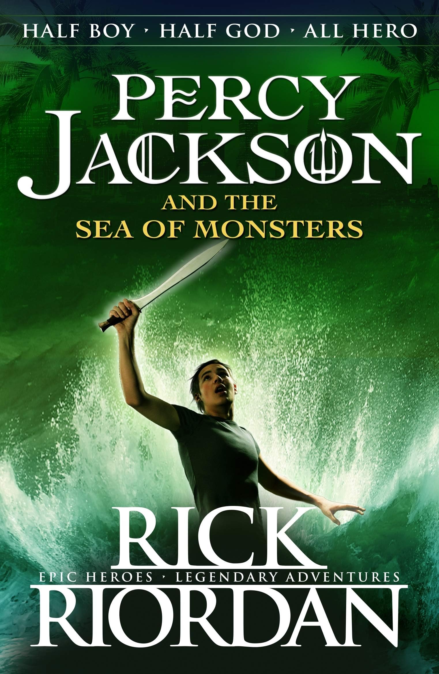 Percy Jackson and the Sea of Monsters (Book 2) (Percy Jackson and The Olympians, 2)
