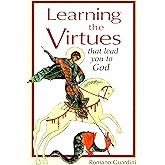 Learning the Virtues: That Lead You to God