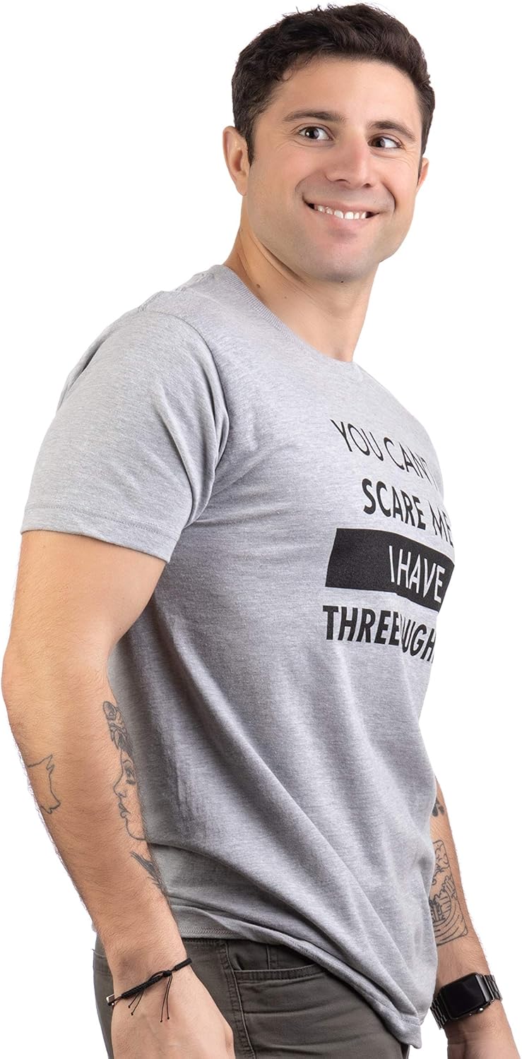 You Can't Scare Me, I Have Three Daughters | Funny Dad Daddy Joke Men T-Shirt: Clothing