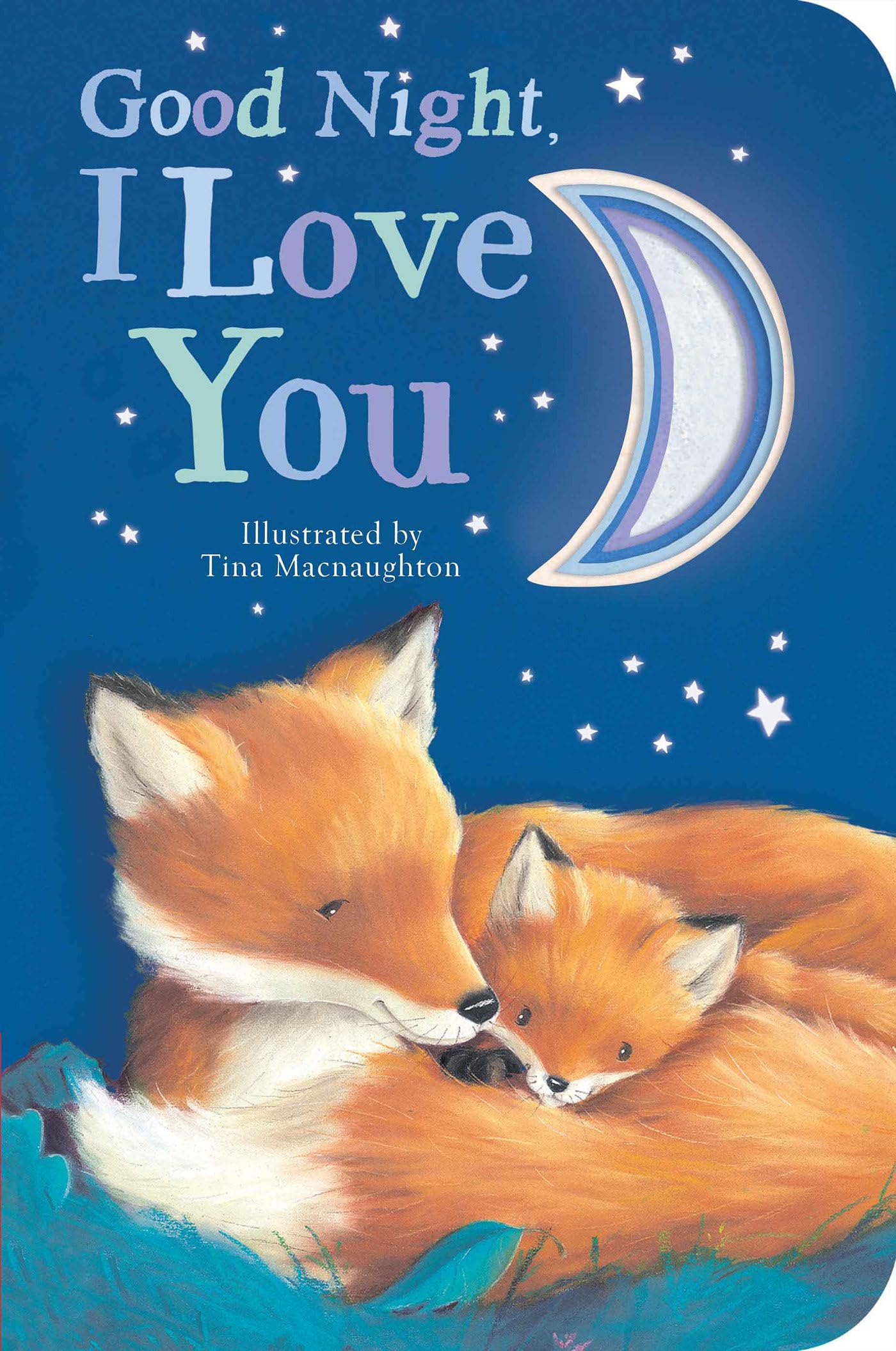 Good Night, I Love You Good Night, I Love You Board book
