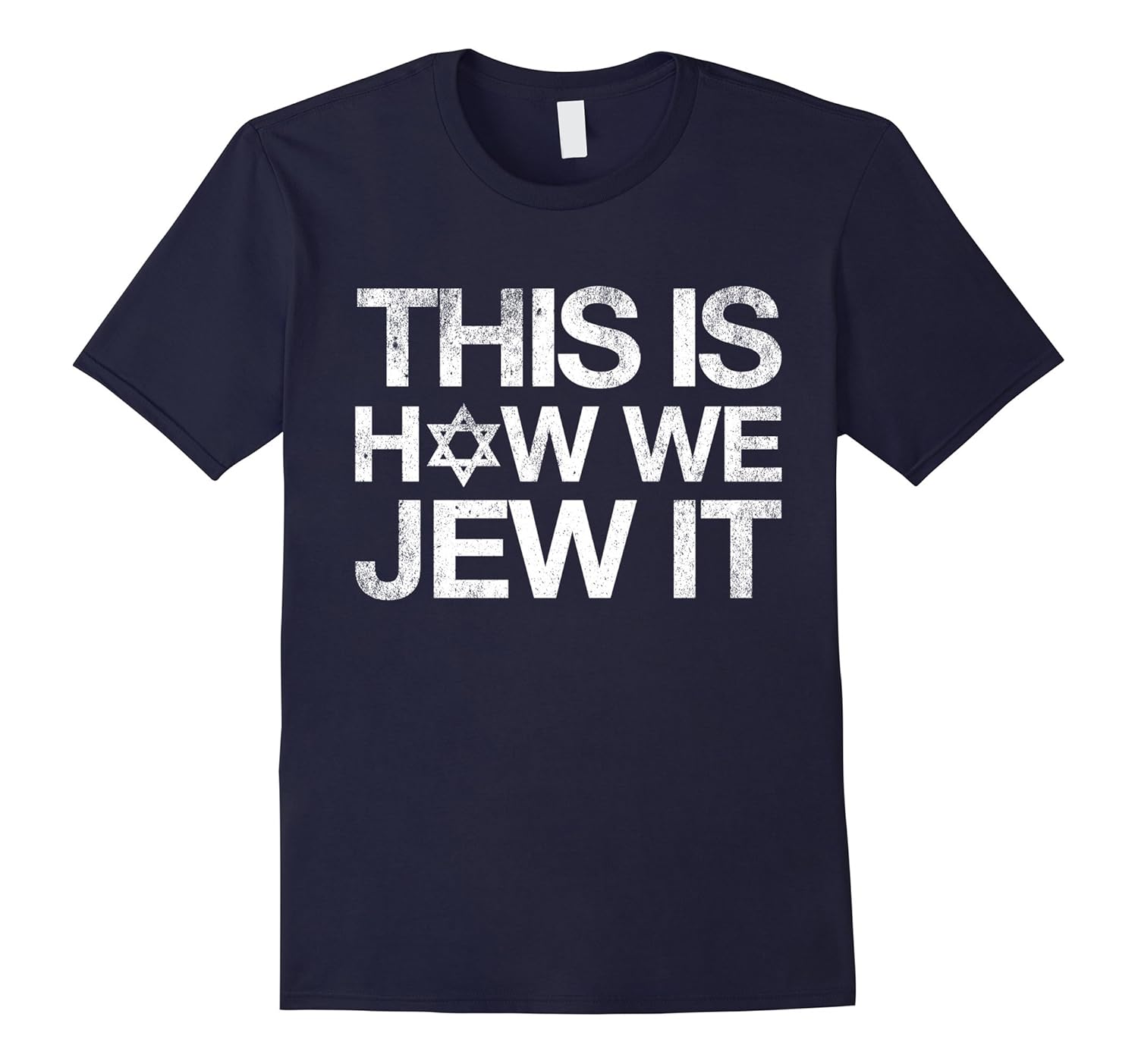 THIS IS HOW WE JEW IT T-Shirt Funny Jewish Israel Gift Idea-Rose