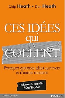 Amazonfr Made To Stick Why Some Ideas Survive And Others