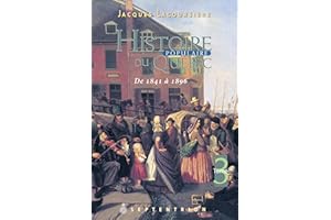 Histoire populaire du Québec, tome 3: 1841 à 1896 (French Edition)