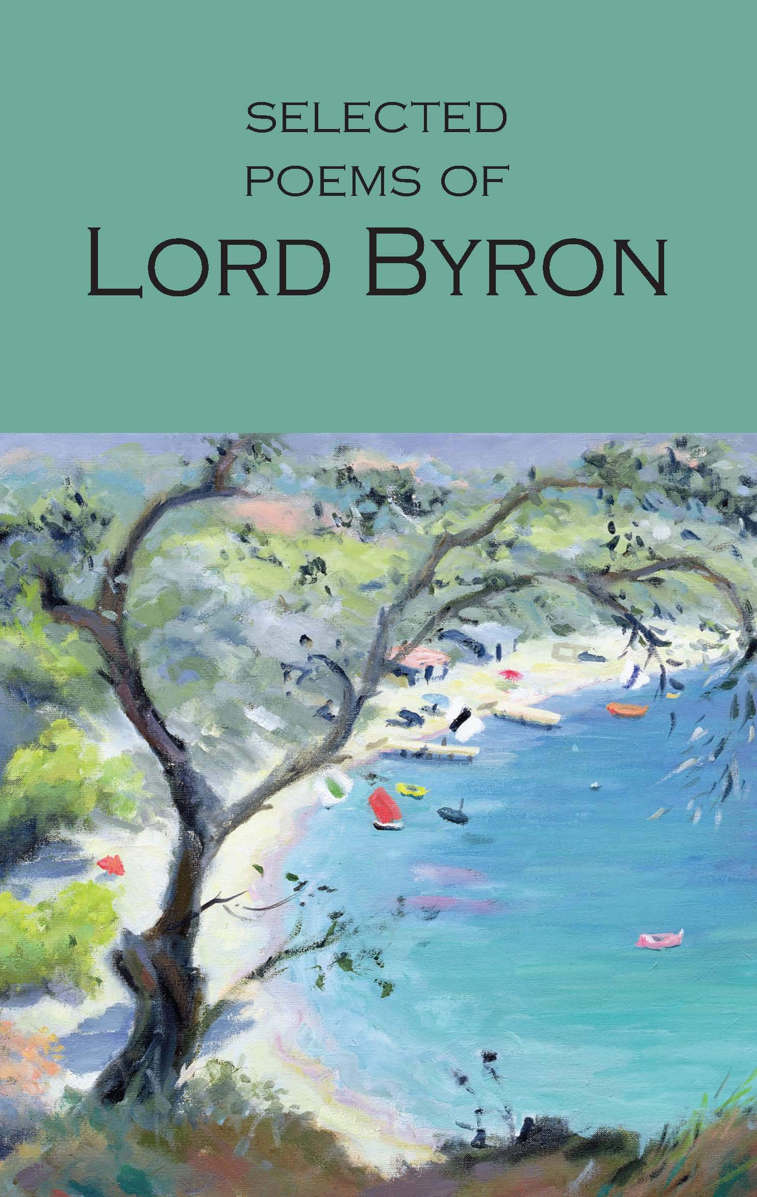 Selected Poems Of Byron Wordsworth Poetry Library George Gordon Byron 8601404285011 Amazon Com Books
