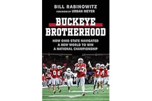 Buckeye Brotherhood: How Ohio State Navigated a New World to Win a National Championship