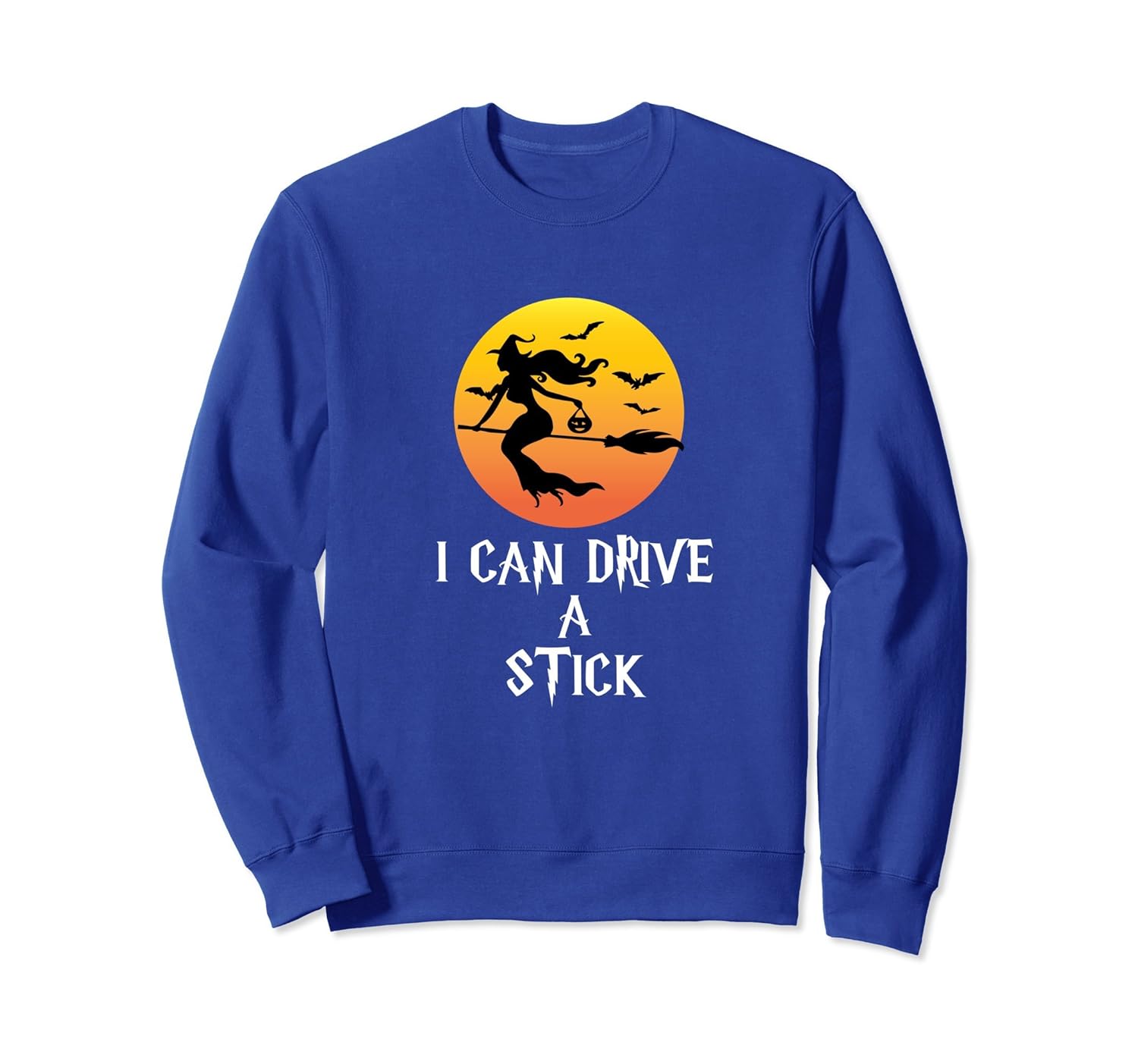 I Can Drive A Stick Halloween Sweatshirt-ANZ