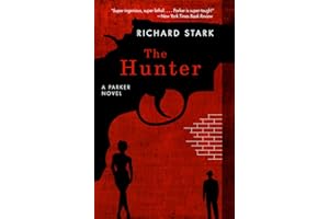 The Hunter: A Parker Novel (Parker Novels Book 1)