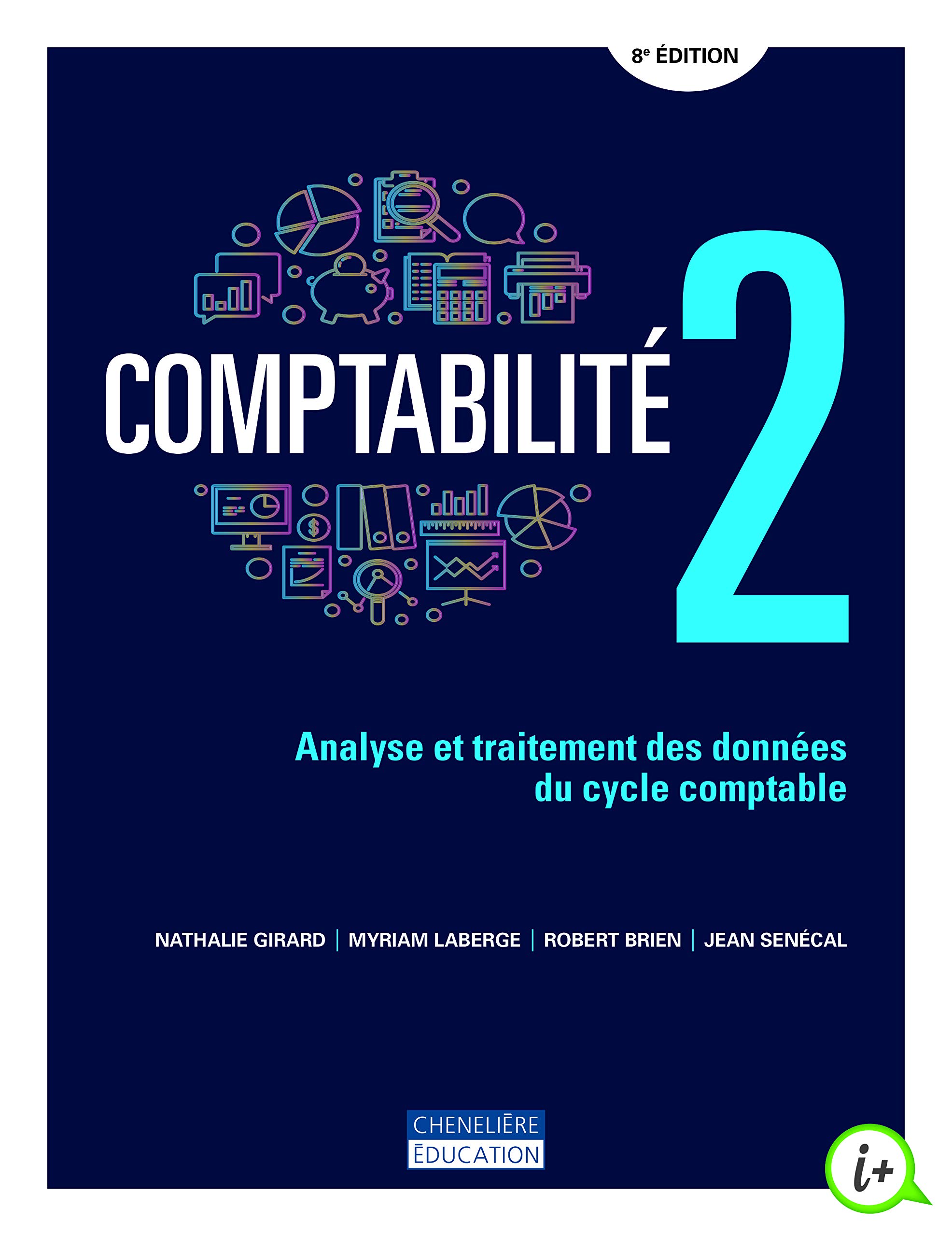 Comptabilite 2 Analyse Et Traitement Des Donnees Du Cycle Comptable Volume 2 Amazon Co Uk Girard Nathalie Laberge Myriam Brien Robert Senecal Jean Books Comptabilite 2 Analyse Et Traitement Des Donnees Du Cycle Comptable Volume 2 Amazon Co Uk Girard Nathalie Laberge Myriam Brien Robert Senecal Jean Books