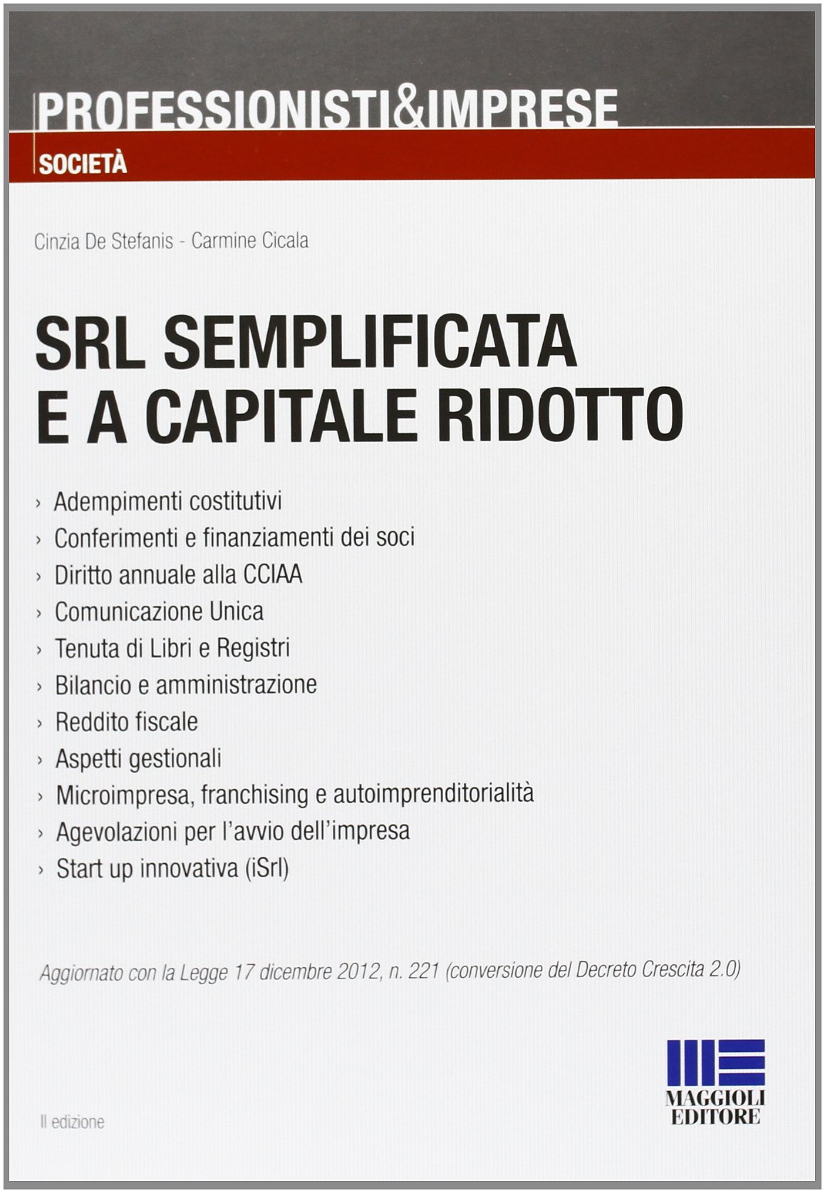 Amazon.it: SRL semplificata e a capitale ridotto - Cinzia De Stefanis,  Carmine Cicala - Libri