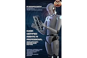 NVIDIA Certified Agentic AI Professional NCP AAI: Unofficial NCP-AAI Exam Prep Guide – LangChain, LangGraph, NeMo, RAG, Plann