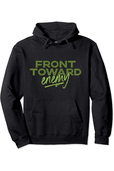 front towards enemy hoodie