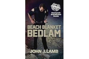 Beach Blanket Bedlam: Volume Two in the Service with a Sneer Chronicles