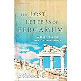 The Lost Letters of Pergamum: A Story from the New Testament World
