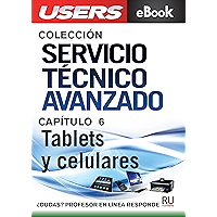 Servicio Técnico Avanzado: Tablets y celulares (Colección Servicio Técnico Avanzado nº 6) (Spanish Edition) book cover