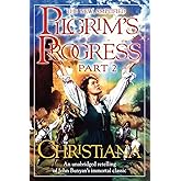 Pilgrim's Progress, Part 2: Christiana