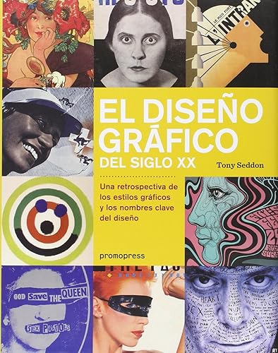 Download El diseño gráfico del siglo xx: Una retrospectiva de los estilos gráficos y los nombres clave del diseño PDF