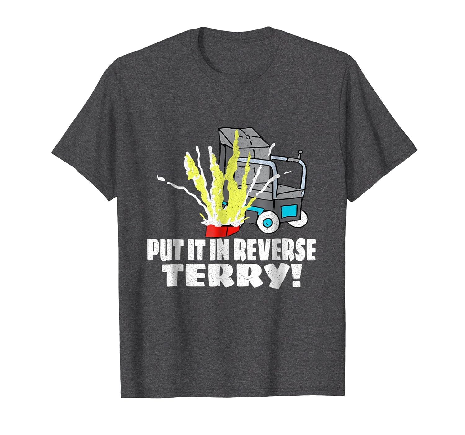 Put It In Reverse Terry Funny T Shirt Viral Trendln Lntee