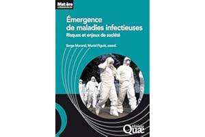 Émergence de maladies infectieuses: Risques et enjeux de société (Matière à débattre & décider) (French Edition)