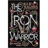 The Iron Warrior Special Edition (The Iron Fey, 7)