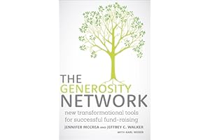 The Generosity Network: New Transformational Tools for Successful Fund-Raising