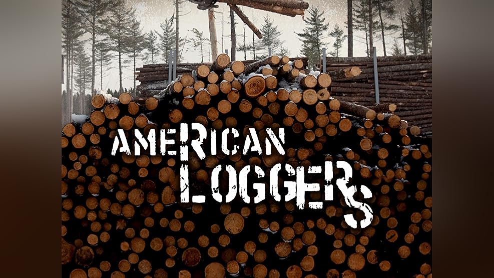 Watch American Loggers Season 1 Prime Video
