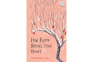 How Kyoto Breaks Your Heart (The Emma Press Prose Pamphlets)