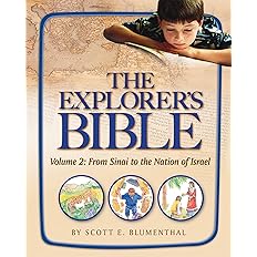 Explorer's Bible, Vol 2: From Sinai to the Nation of Israel