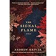 The Signal Flame: A Novel