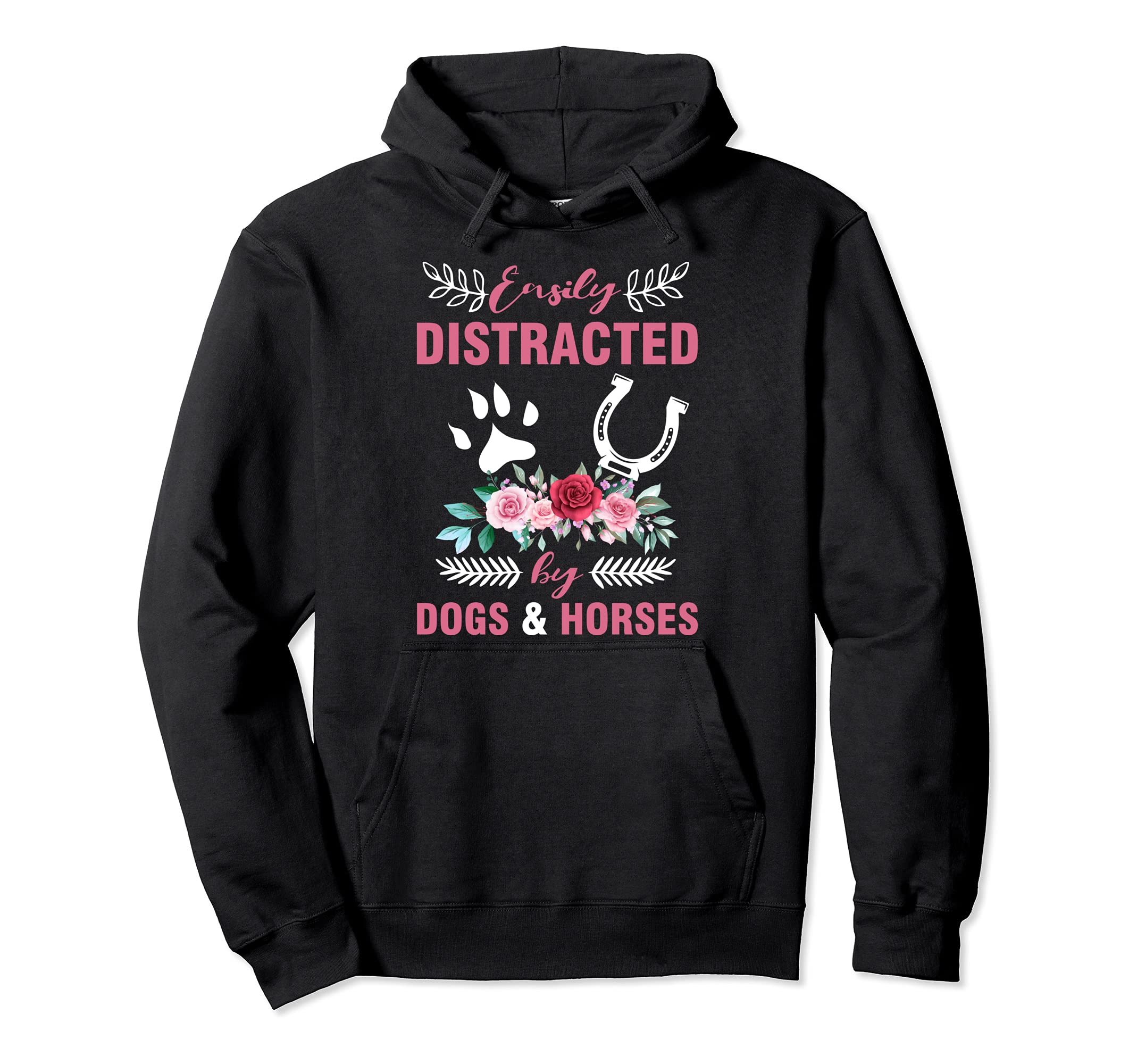 Easily distracted by dogs and horses women Pullover Hoodie