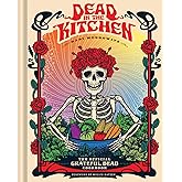 Dead in the Kitchen: The Official Grateful Dead Cookbook