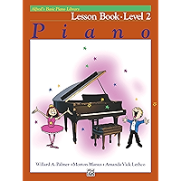 Alfred's Basic Piano Library - Lesson 2: Learn How to Play with this Esteemed Piano Method book cover