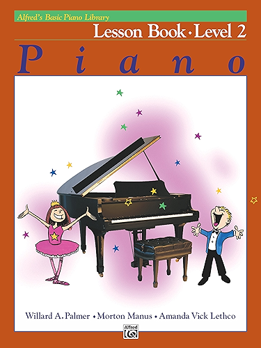 Download Alfred's Basic Piano Library - Lesson 2: Learn How to Play with this Esteemed Piano Method (English Edition) PDF