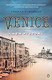 Venice: A New History
