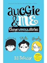 Auggie & Me: Three Wonder Stories