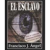 El Esclavo (Spanish Edition)