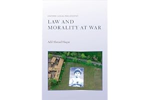 Law and Morality at War (Oxford Legal Philosophy)