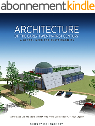 Download Architecture of the Early Twenty-First Century - A Global Need for Sustainability (English Edition) PDF