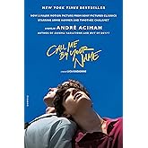 Call Me by Your Name (MTI): A Novel