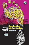 Decolonizing Methodologies: Research and Indigenous Peoples