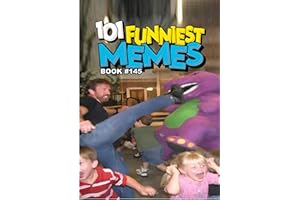 101 FUNNIEST MEMES : BOOK 145