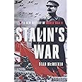 Stalin's War: A New History of World War II