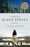 Through Black Spruce: A Novel